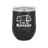 I'm a Keeper Goalie - Laser Engraved Stainless Steel Drinkware - 1910 -