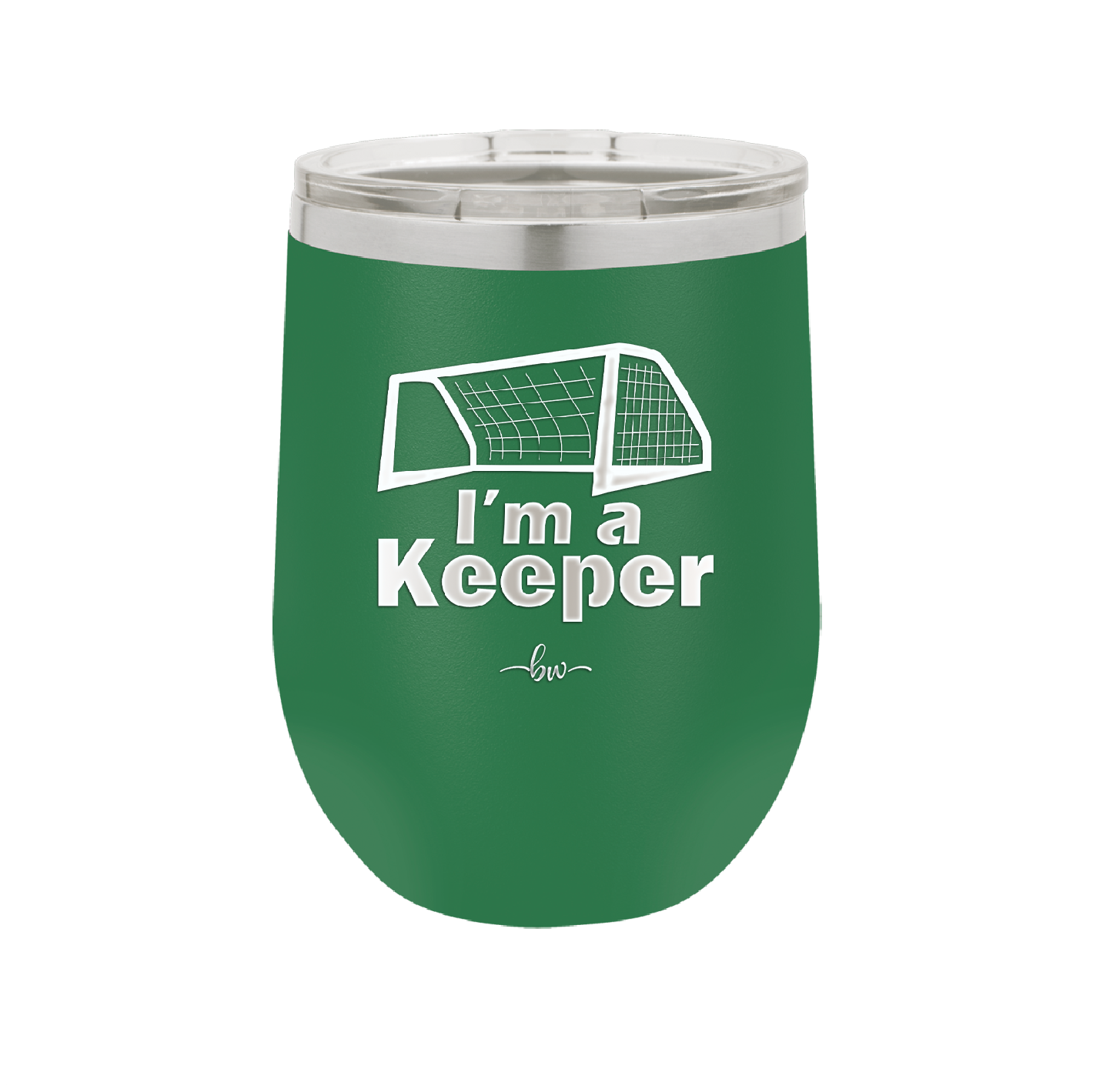 I'm a Keeper Goalie - Laser Engraved Stainless Steel Drinkware - 1910 -