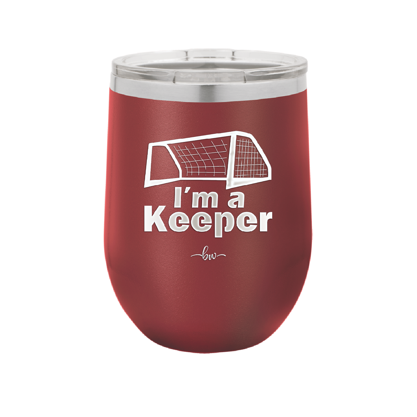 I'm a Keeper Goalie - Laser Engraved Stainless Steel Drinkware - 1910 -