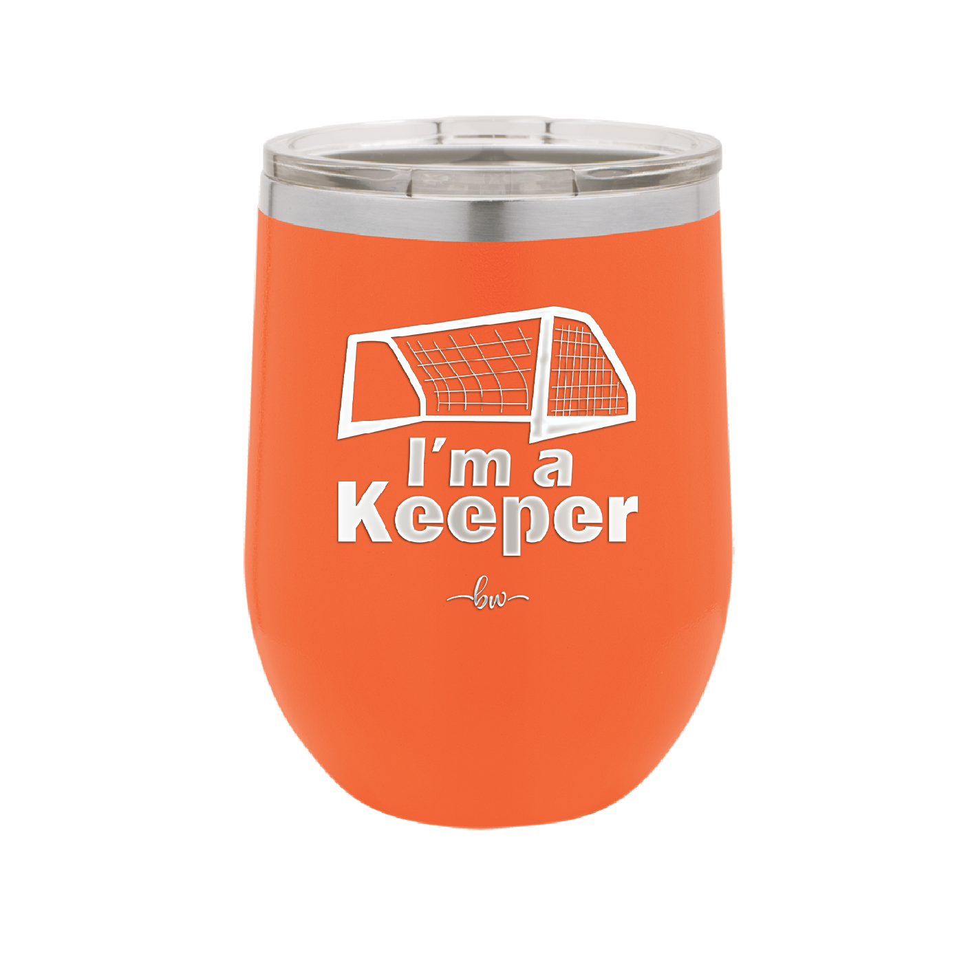 I'm a Keeper Goalie - Laser Engraved Stainless Steel Drinkware - 1910 -