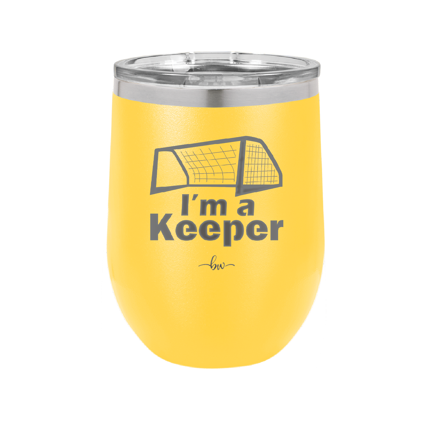 I'm a Keeper Goalie - Laser Engraved Stainless Steel Drinkware - 1910 -