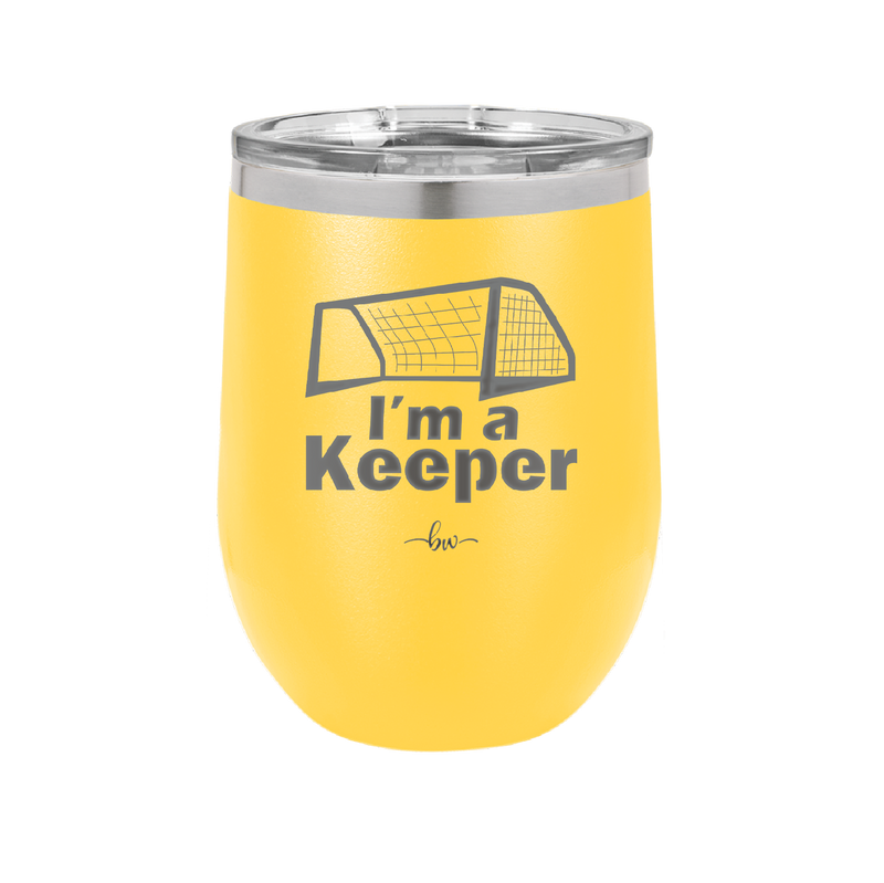 I'm a Keeper Goalie - Laser Engraved Stainless Steel Drinkware - 1910 -