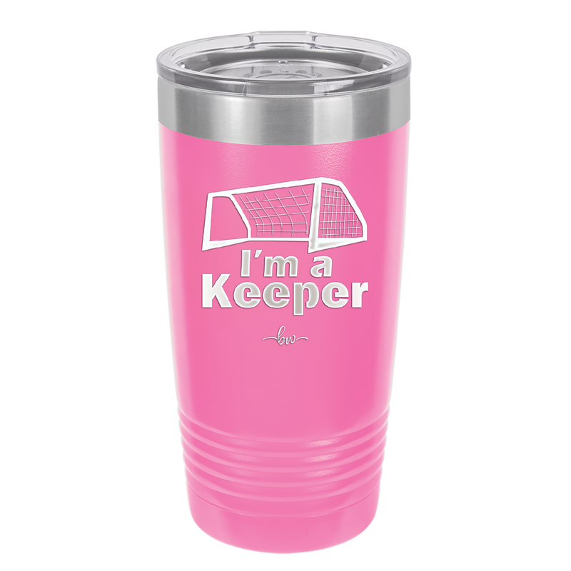 I'm a Keeper Goalie - Laser Engraved Stainless Steel Drinkware - 1910 -