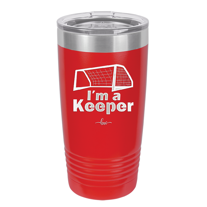 I'm a Keeper Goalie - Laser Engraved Stainless Steel Drinkware - 1910 -