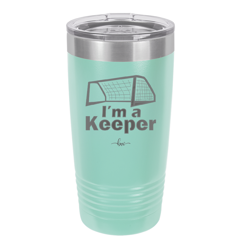 I'm a Keeper Goalie - Laser Engraved Stainless Steel Drinkware - 1910 -