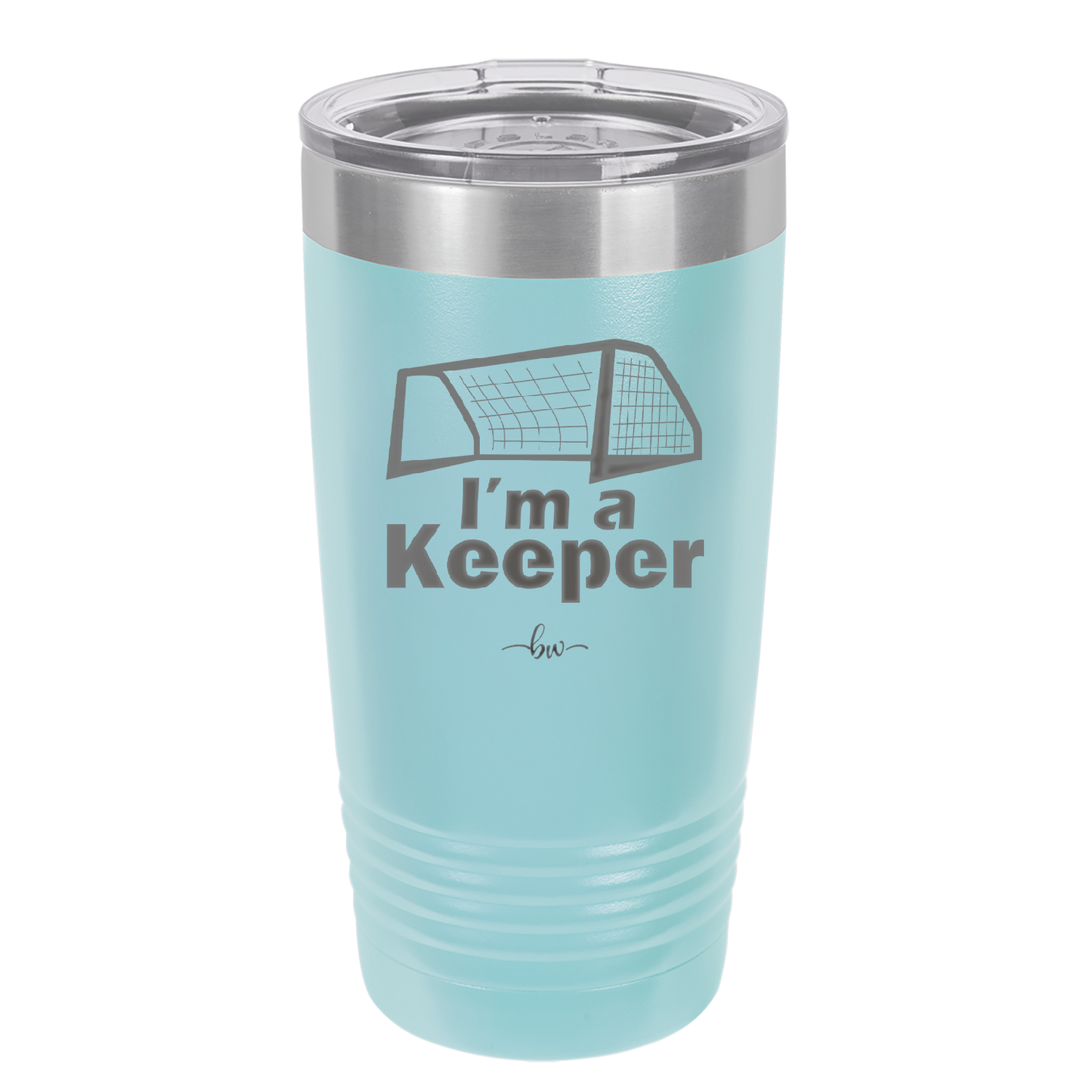 I'm a Keeper Goalie - Laser Engraved Stainless Steel Drinkware - 1910 -