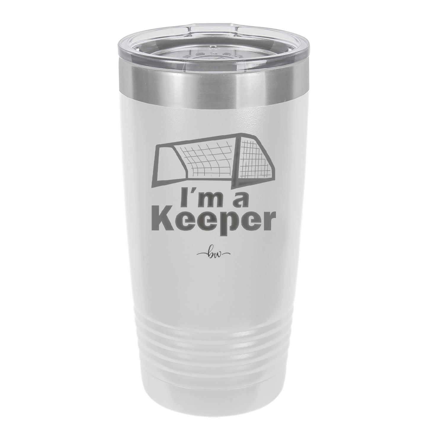 I'm a Keeper Goalie - Laser Engraved Stainless Steel Drinkware - 1910 -