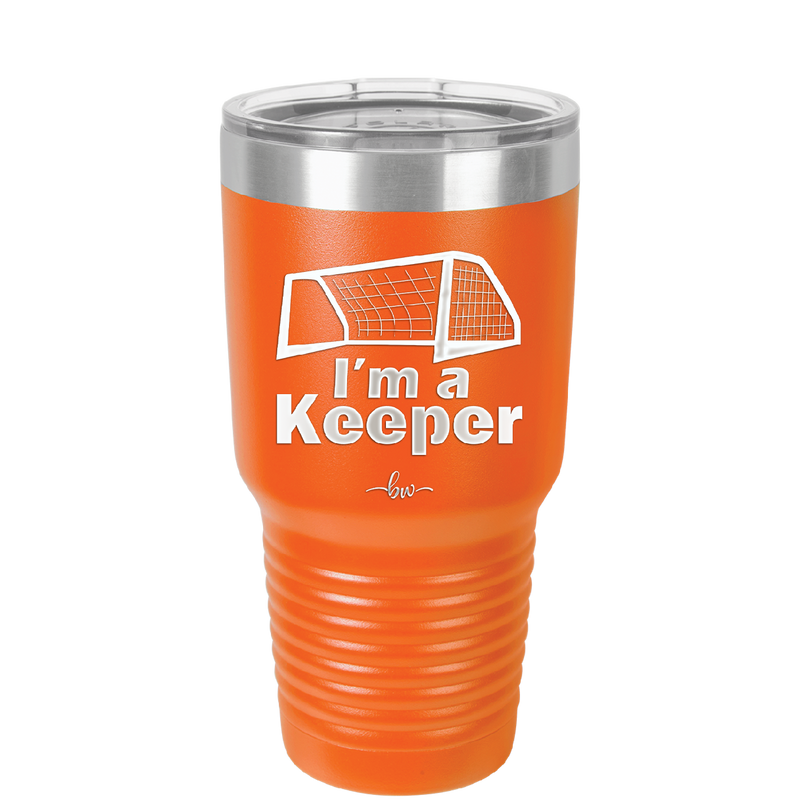 I'm a Keeper Goalie - Laser Engraved Stainless Steel Drinkware - 1910 -