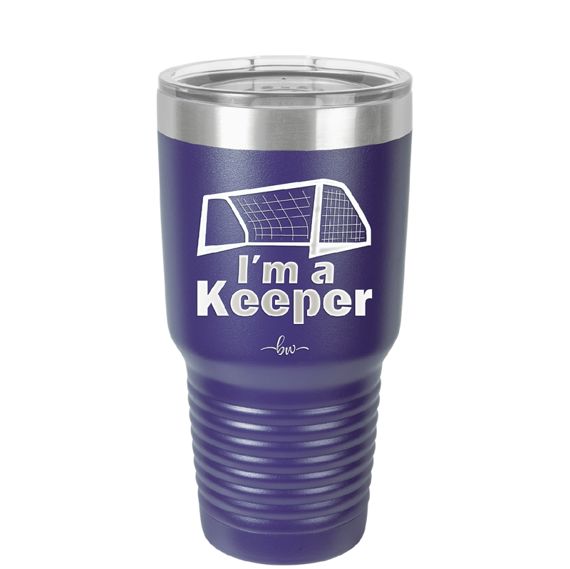 I'm a Keeper Goalie - Laser Engraved Stainless Steel Drinkware - 1910 -