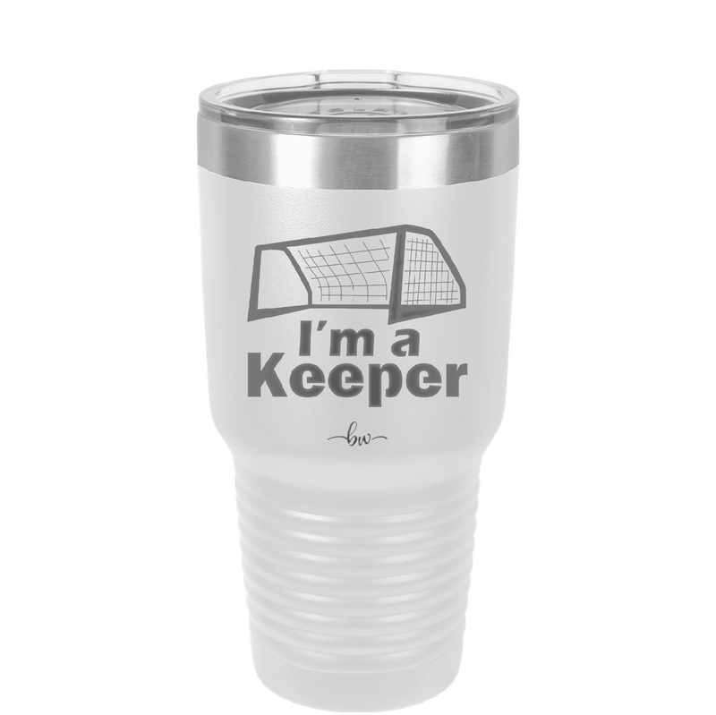 I'm a Keeper Goalie - Laser Engraved Stainless Steel Drinkware - 1910 -