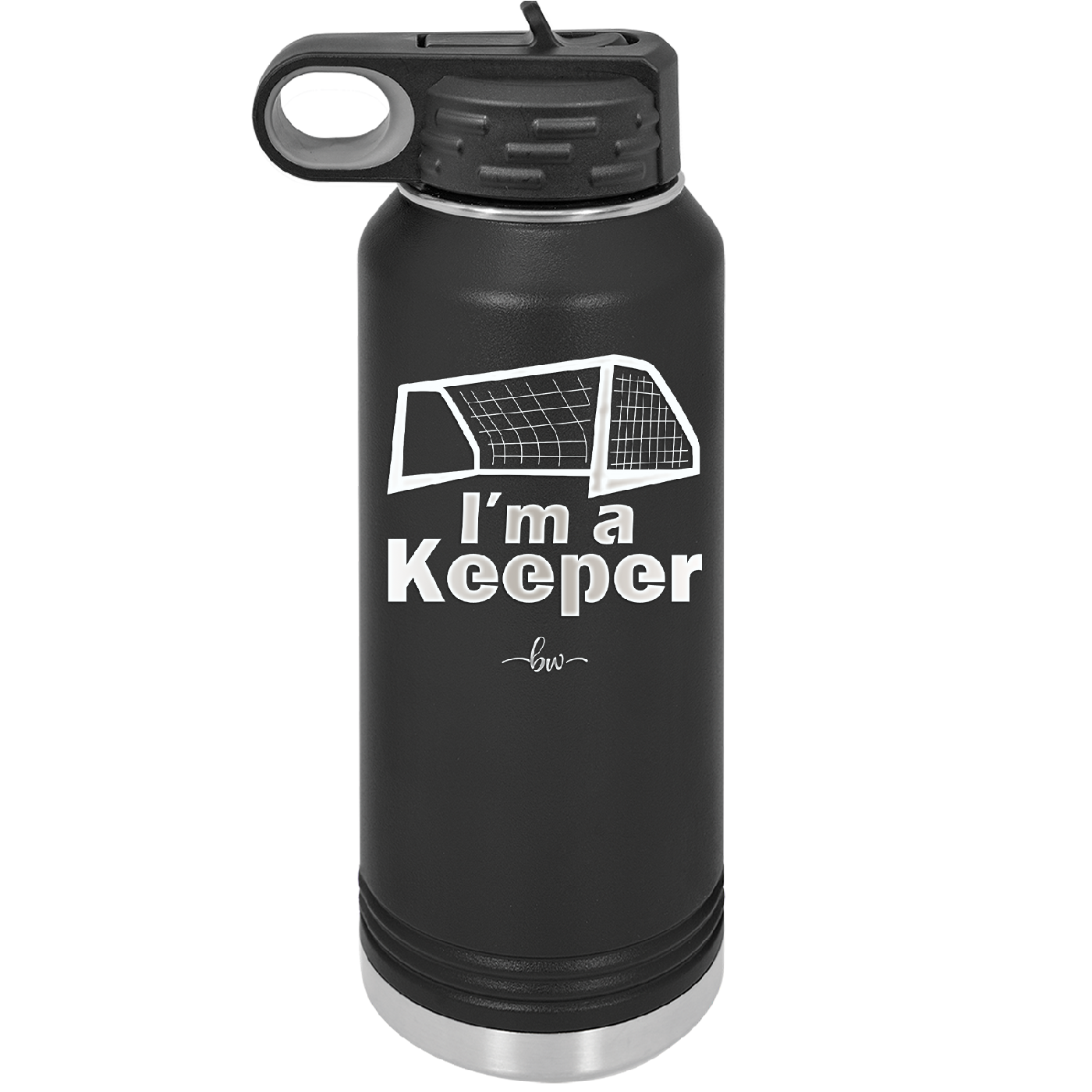 I'm a Keeper Goalie - Laser Engraved Stainless Steel Drinkware - 1910 -