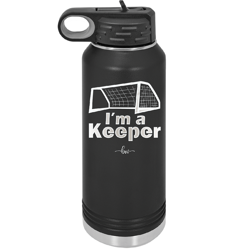 I'm a Keeper Goalie - Laser Engraved Stainless Steel Drinkware - 1910 -