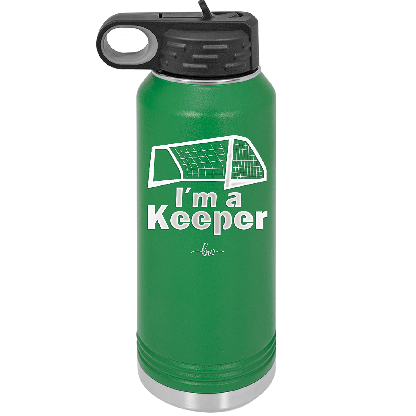 I'm a Keeper Goalie - Laser Engraved Stainless Steel Drinkware - 1910 -