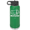 I'm a Keeper Goalie - Laser Engraved Stainless Steel Drinkware - 1910 -