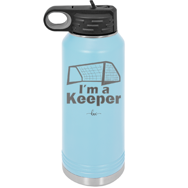 I'm a Keeper Goalie - Laser Engraved Stainless Steel Drinkware - 1910 -