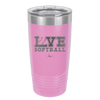 Love Softball - Laser Engraved Stainless Steel Drinkware - 1918 -
