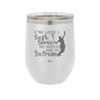 If You Wanted a Soft Serve You Should've Gone for Ice Cream Tennis - Laser Engraved Stainless Steel Drinkware - 1923 -