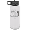 If You Wanted a Soft Serve You Should've Gone for Ice Cream Tennis - Laser Engraved Stainless Steel Drinkware - 1923 -