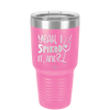 Yeah, I Spiked it. And? - Laser Engraved Stainless Steel Drinkware - 1928 -