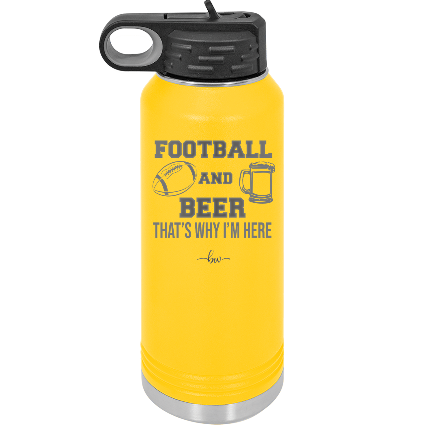 Football and Beer That's Why I'm Here - Laser Engraved Stainless Steel Drinkware - 1940 -