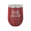 Eat Drink and be Married - Laser Engraved Stainless Steel Drinkware - 1943 -