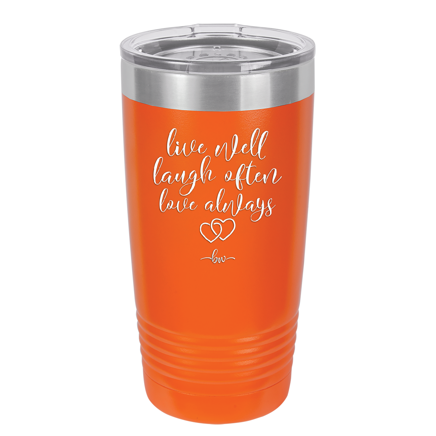Live Well Laugh Often Love Always - Laser Engraved Stainless Steel Drinkware - 1945 -