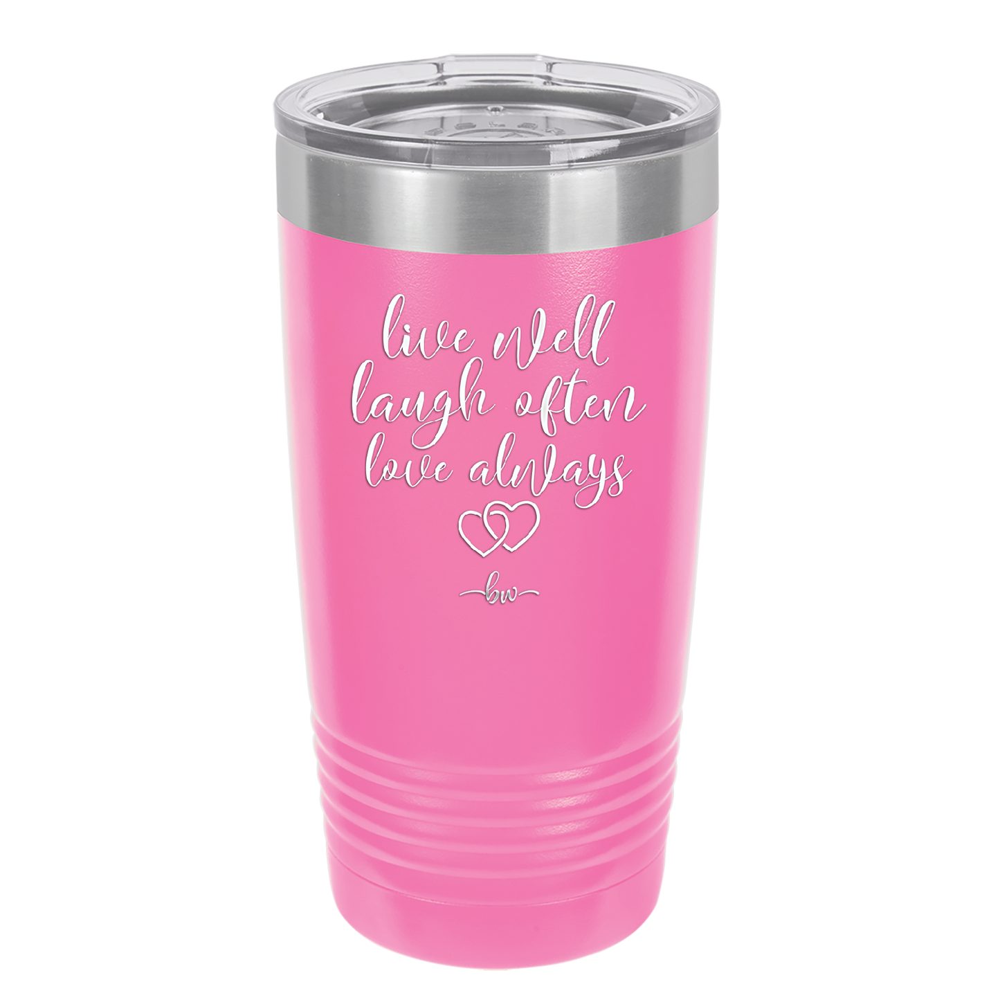Live Well Laugh Often Love Always - Laser Engraved Stainless Steel Drinkware - 1945 -