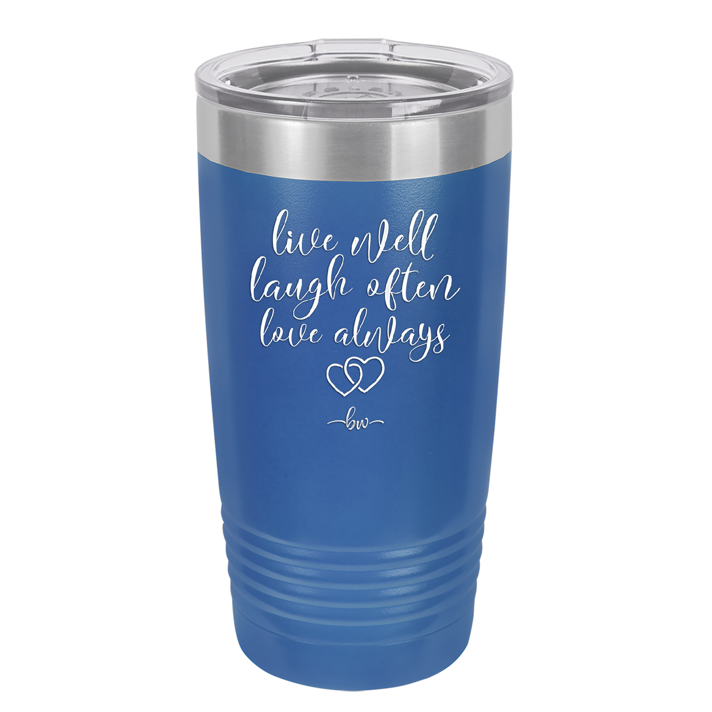 Live Well Laugh Often Love Always - Laser Engraved Stainless Steel Drinkware - 1945 -