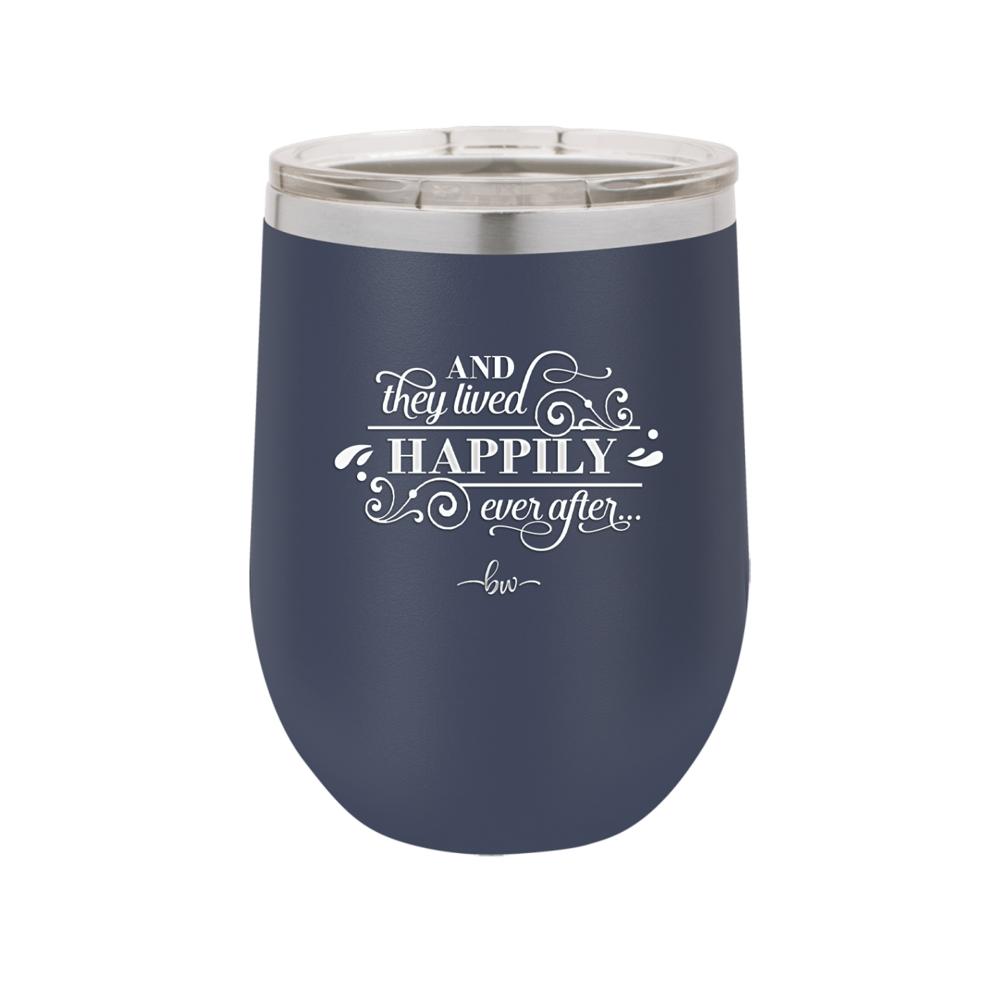 And They Lived Happily Ever After - Laser Engraved Stainless Steel Drinkware - 1946 -