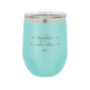 To Love Laughter and Happily Ever After - Laser Engraved Stainless Steel Drinkware - 1947 -