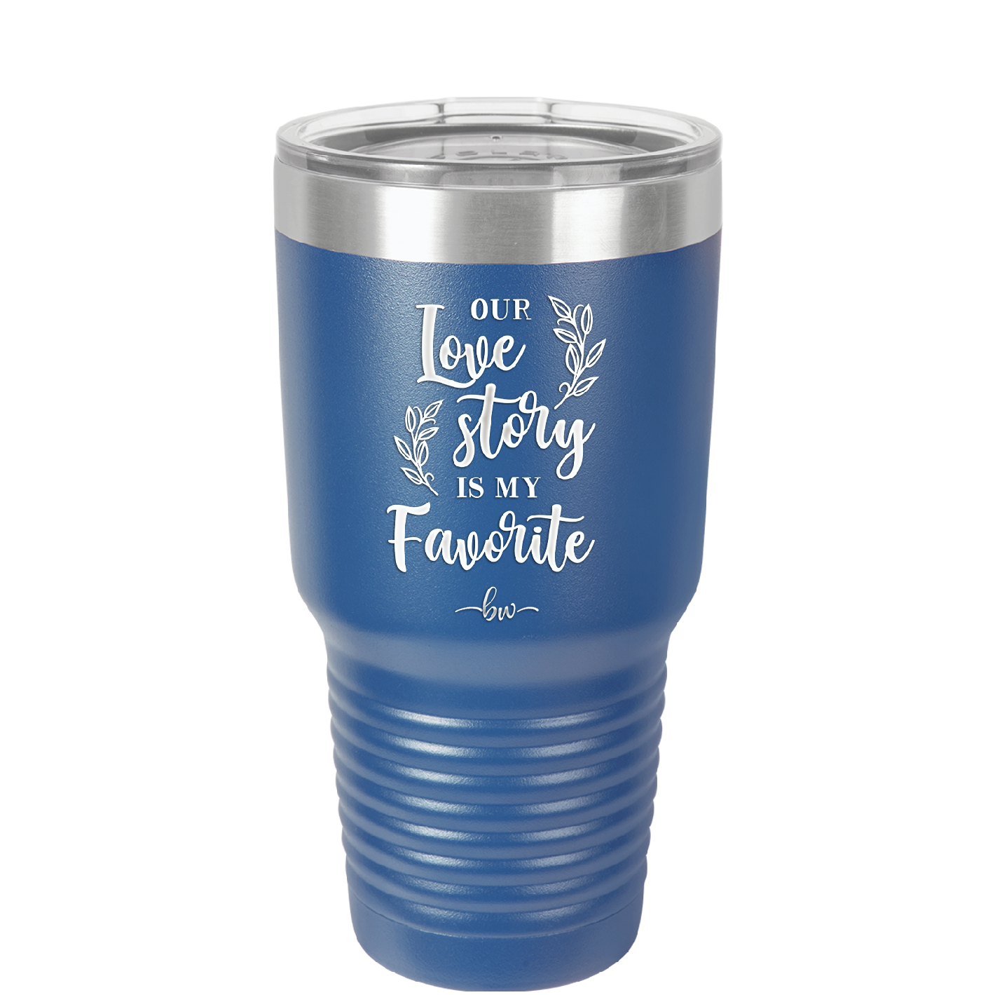 Our Love Story is My Favorite - Laser Engraved Stainless Steel Drinkware - 1948 -
