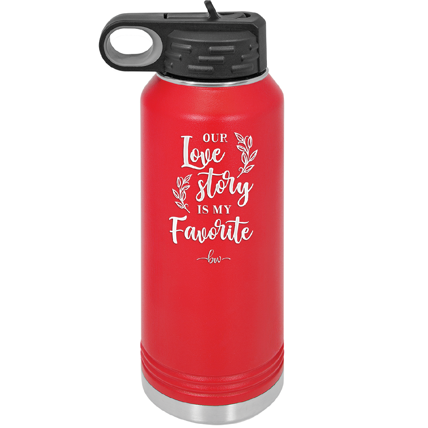 Our Love Story is My Favorite - Laser Engraved Stainless Steel Drinkware - 1948 -