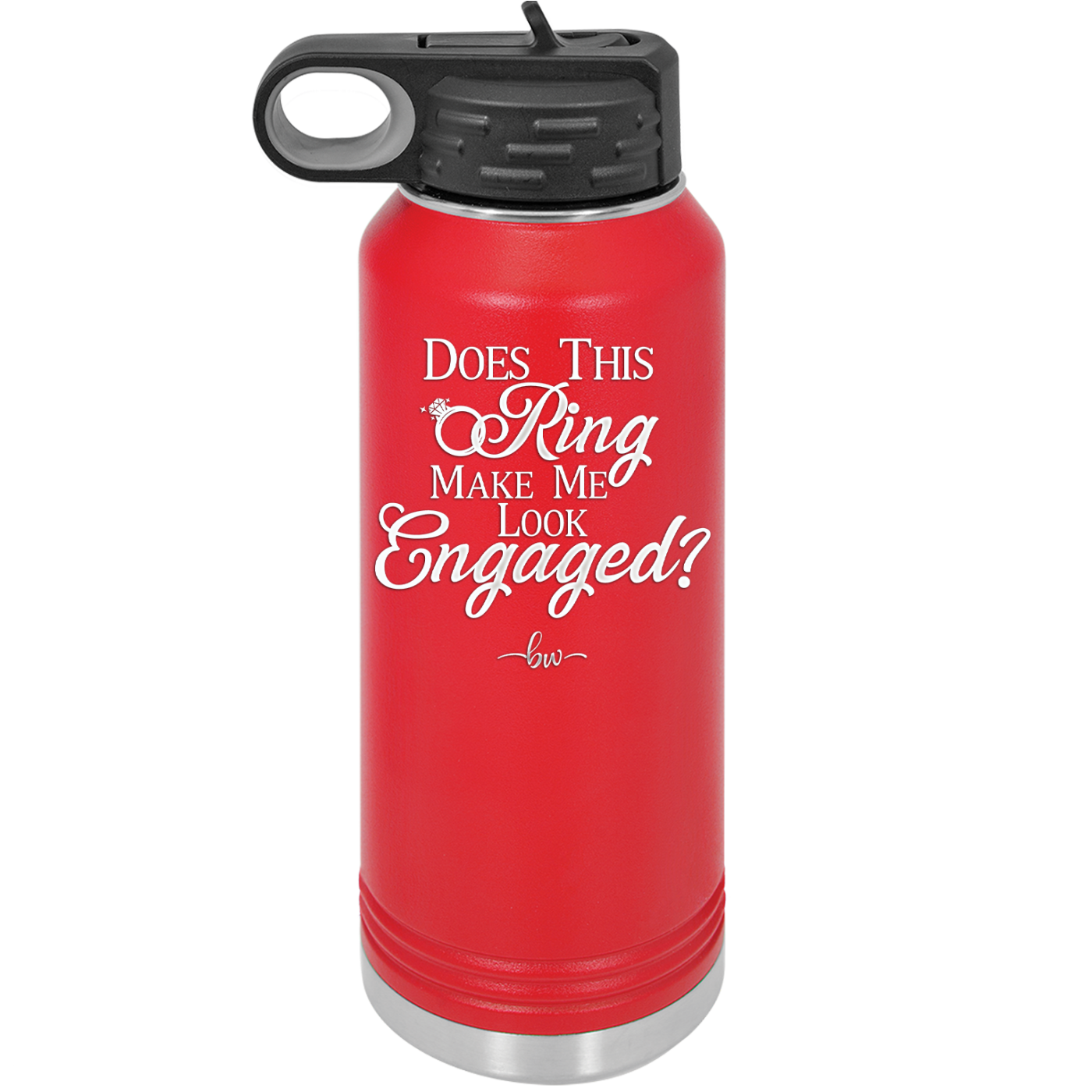 Does This Ring Make Me Look Engaged - Laser Engraved Stainless Steel Drinkware - 1949 -