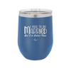 I Used to Be Married But I'm Better Now - Laser Engraved Stainless Steel Drinkware - 1953 -