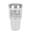 Drink Up Bitches It's My Birthday - Laser Engraved Stainless Steel Drinkware - 1954 -