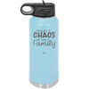 You Call it Chaos We Call it Family - Laser Engraved Stainless Steel Drinkware - 1955 -