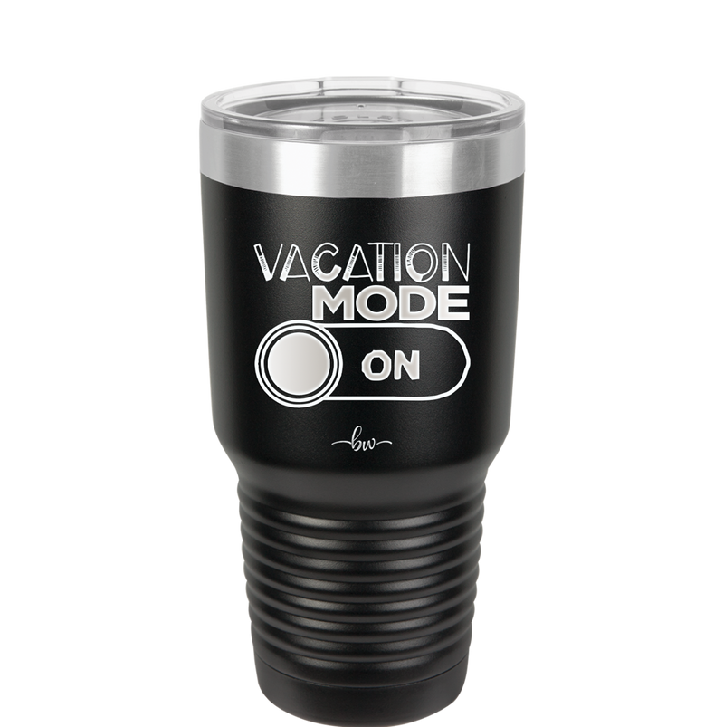 Vacaton Mode ON - Laser Engraved Stainless Steel Drinkware - 1958 -