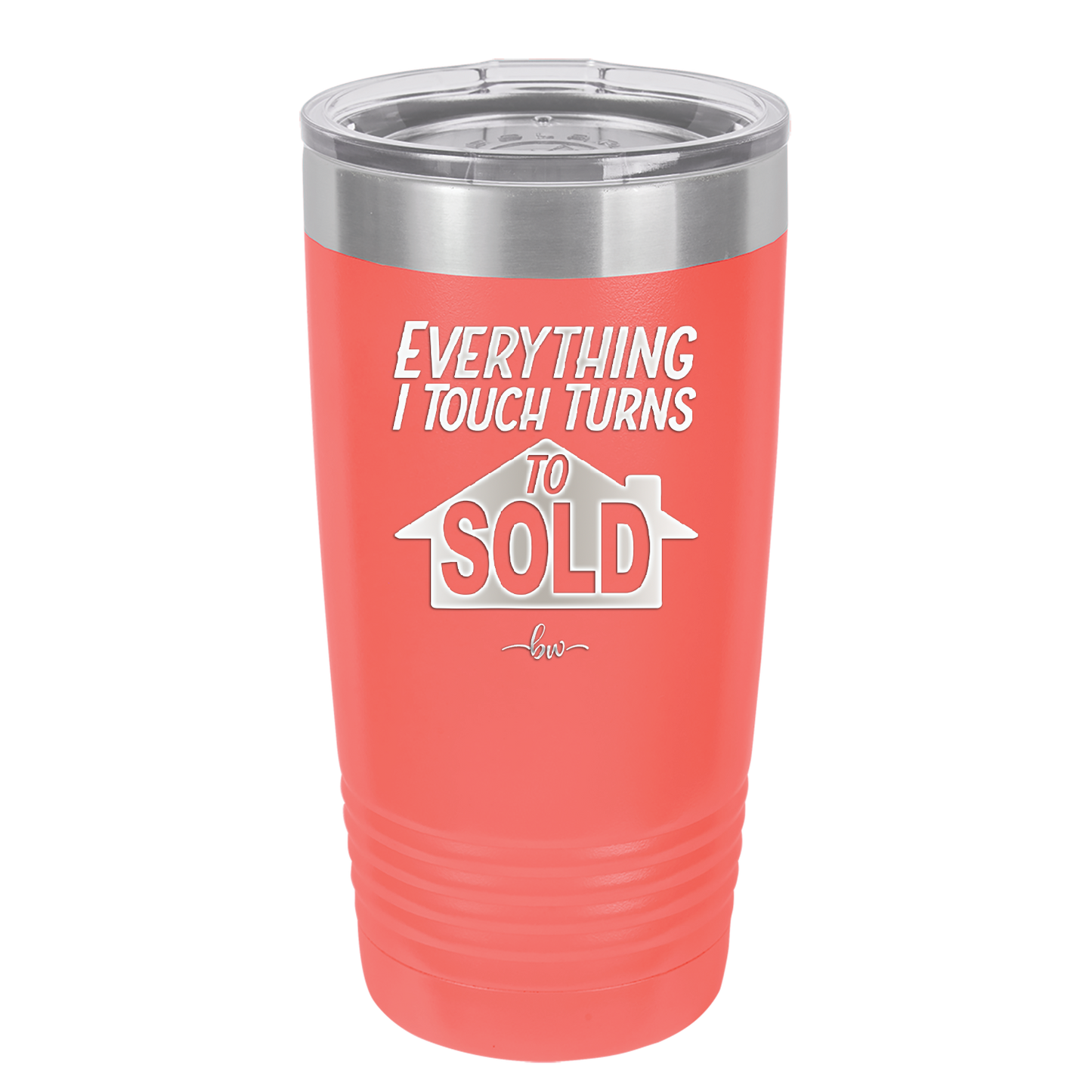 Everything I Touch Turns to Sold - Laser Engraved Stainless Steel Drinkware - 1959 -
