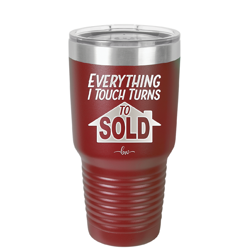 Everything I Touch Turns to Sold - Laser Engraved Stainless Steel Drinkware - 1959 -