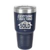 Everything I Touch Turns to Sold - Laser Engraved Stainless Steel Drinkware - 1959 -