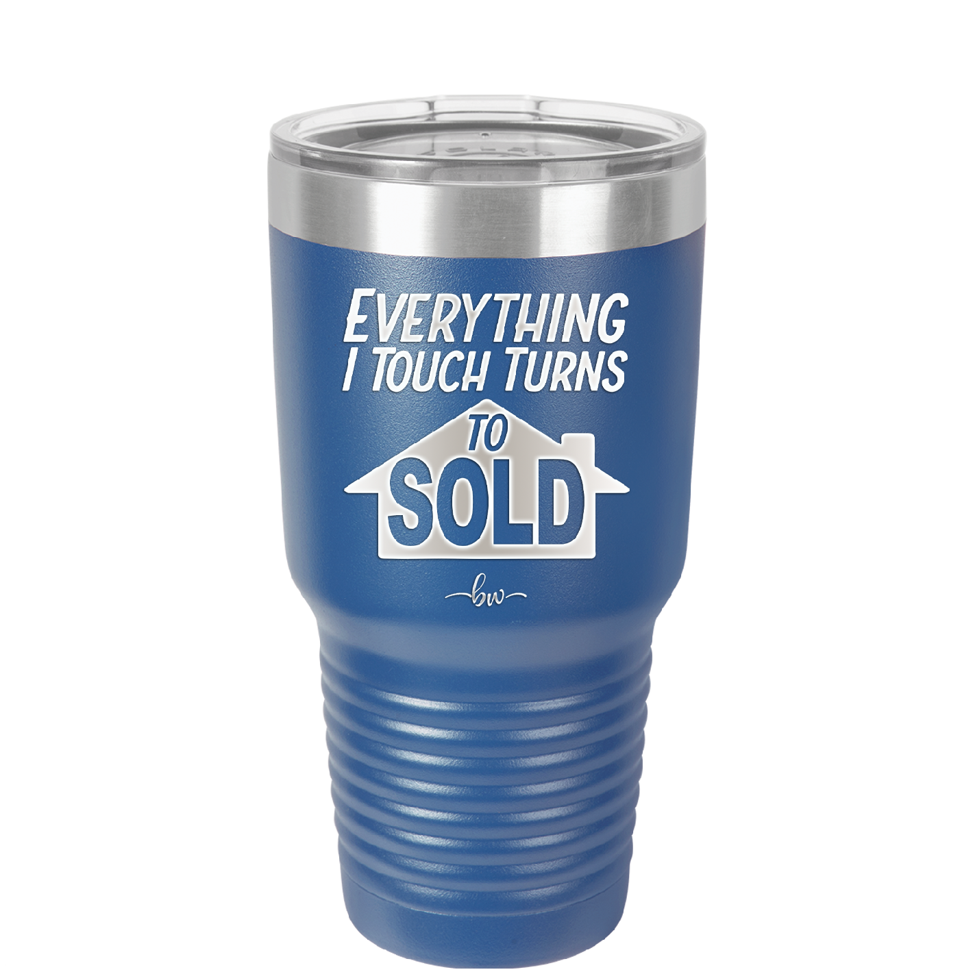 Everything I Touch Turns to Sold - Laser Engraved Stainless Steel Drinkware - 1959 -