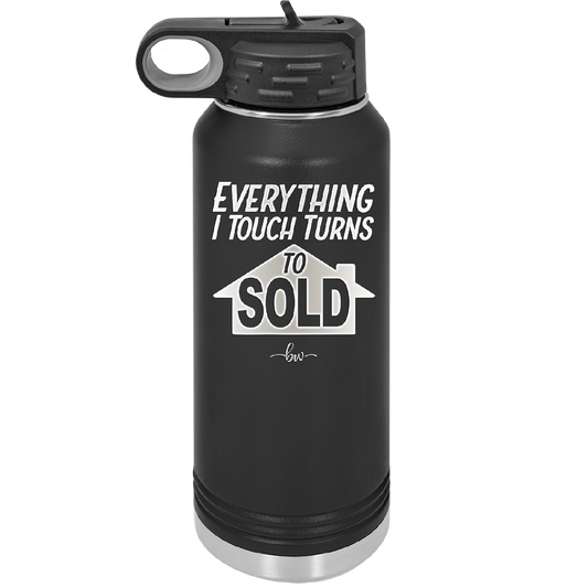 Everything I Touch Turns to Sold - Laser Engraved Stainless Steel Drinkware - 1959 -