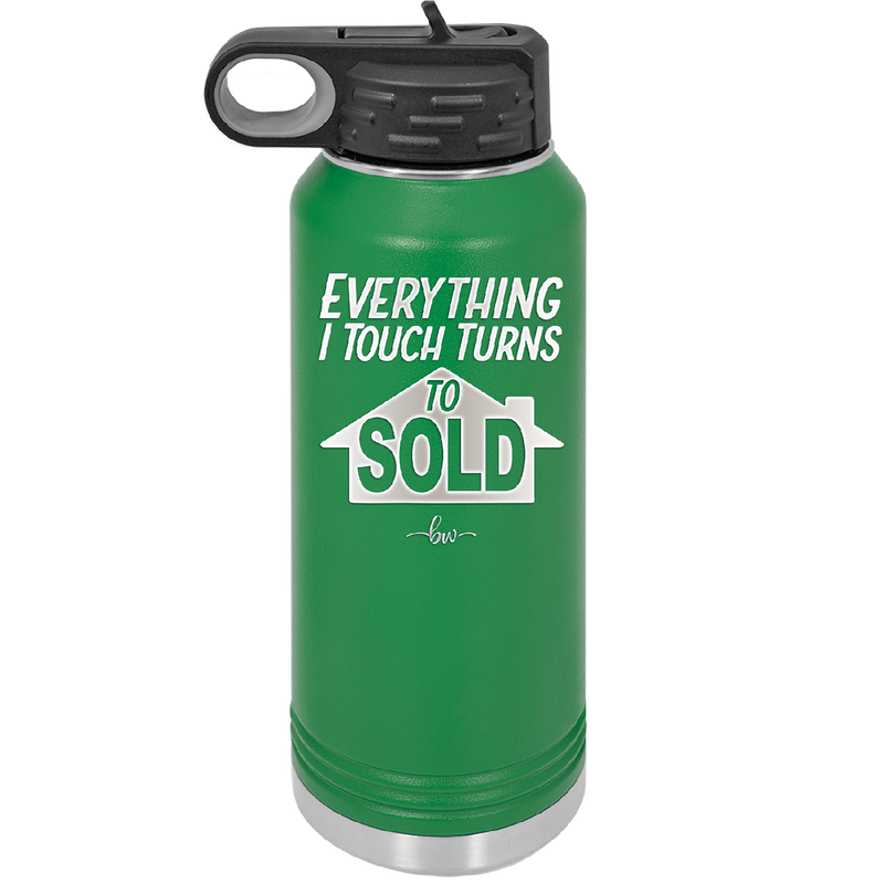 Everything I Touch Turns to Sold - Laser Engraved Stainless Steel Drinkware - 1959 -