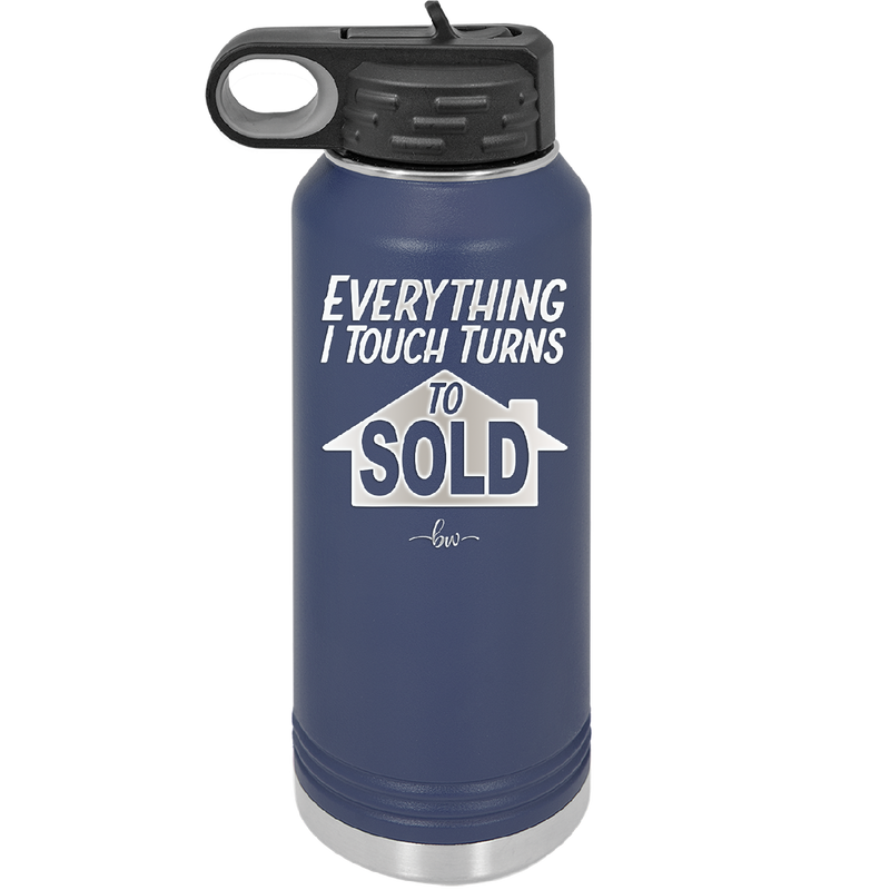 Everything I Touch Turns to Sold - Laser Engraved Stainless Steel Drinkware - 1959 -