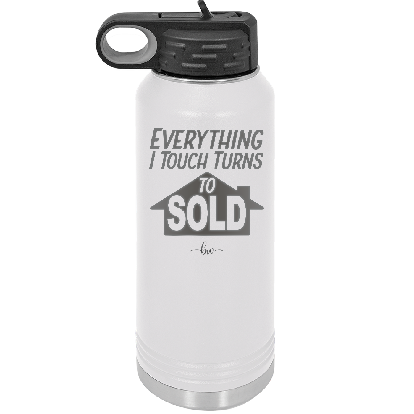 Everything I Touch Turns to Sold - Laser Engraved Stainless Steel Drinkware - 1959 -