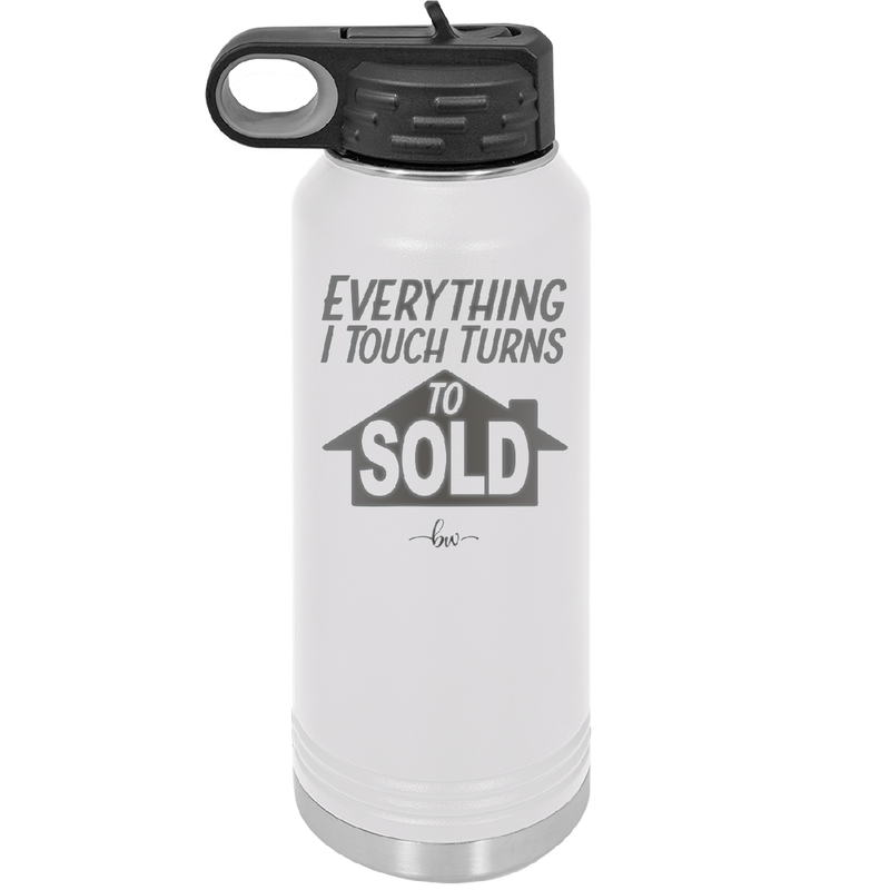 Everything I Touch Turns to Sold - Laser Engraved Stainless Steel Drinkware - 1959 -