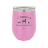 Veterinarian Because People Suck - Laser Engraved Stainless Steel Drinkware - 1960 -