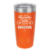 My Favorite People Call Me Mom - Laser Engraved Stainless Steel Drinkware - 1961 -