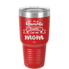 My Favorite People Call Me Mom - Laser Engraved Stainless Steel Drinkware - 1961 -