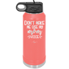 Don't Make Me Use My Mom Voice - Laser Engraved Stainless Steel Drinkware - 1962 -